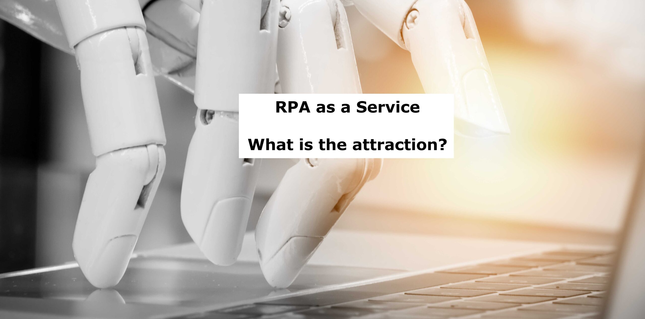 Automation – RPA as a Service (RPAaaS)